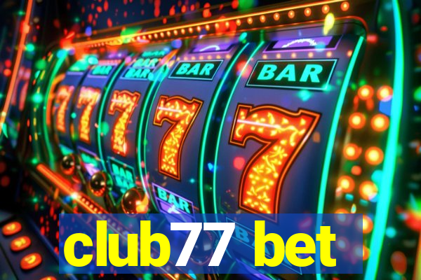 club77 bet